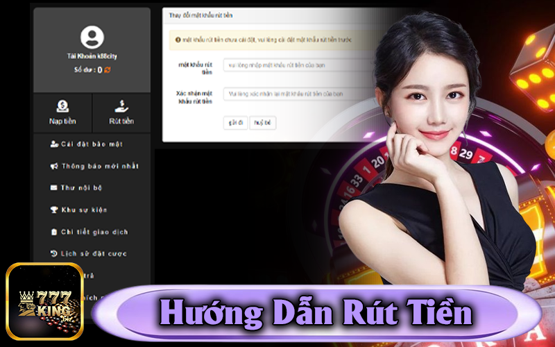 Hướng dẫn rút tiền 777King